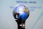 aiff president., india 2020 u17 womens world cup, india to host u 17 women s world cup in 2020, Fifa world cup