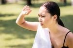 Heat Stroke new breaking, Heat Stroke preventions, symptoms and remedies of heat stroke, Heatstroke