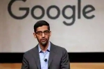 Donald trump, CEO of Google, sundar pichai the ceo of google expresses disappointment over the ban on work visas, Micro blogging
