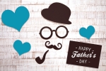 father's day 2019 gifts, father's day kab manaya jata hai, father s day 2019 absolutely best gift ideas that will make your dad feel special and loved, Fathers day