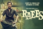 trailers songs, release date, raees hindi movie, Sharman joshi