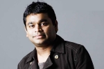 AR Rahman latest, AR Rahman latest updates, rahman back to oscar nominations, Slumdog millionaire