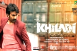 Khiladi latest news, Khiladi pre release business, ravi teja s khiladi shoot kept on hold, Ramesh varma Khiladi latest news, Khiladi pre release business, ravi teja s khiladi shoot kept on hold, Ramesh varma
