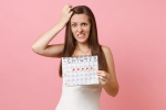 Periods for Women, Woman periods health tips, special home remedies for delayed periods, Women health