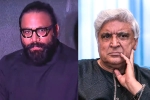 Sandeep Reddy Vanga Vs Javed Akhtar updates, Sandeep Reddy Vanga, sandeep vanga slams javed akhtar, Farhan