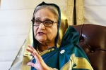 Sheikh Hasina passports canceled, Sheikh Hasina trouble, bangladesh to revoke sheikh hasina s diplomatic passports, Sheikh hasina