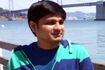 Chiranjeevi Kolla death, Chiranjeevi Kolla dead body, telugu techie dies in california after battling valley fever, Doct Chiranjeevi Kolla death, Chiranjeevi Kolla dead body, telugu techie dies in california after battling valley fever, Doct